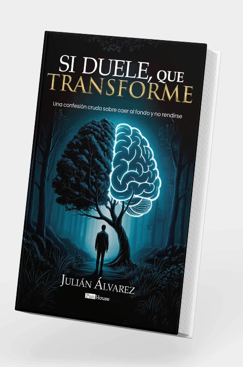 Imagen representativa del libro de Julián Álvarez "Si duele que transforme"